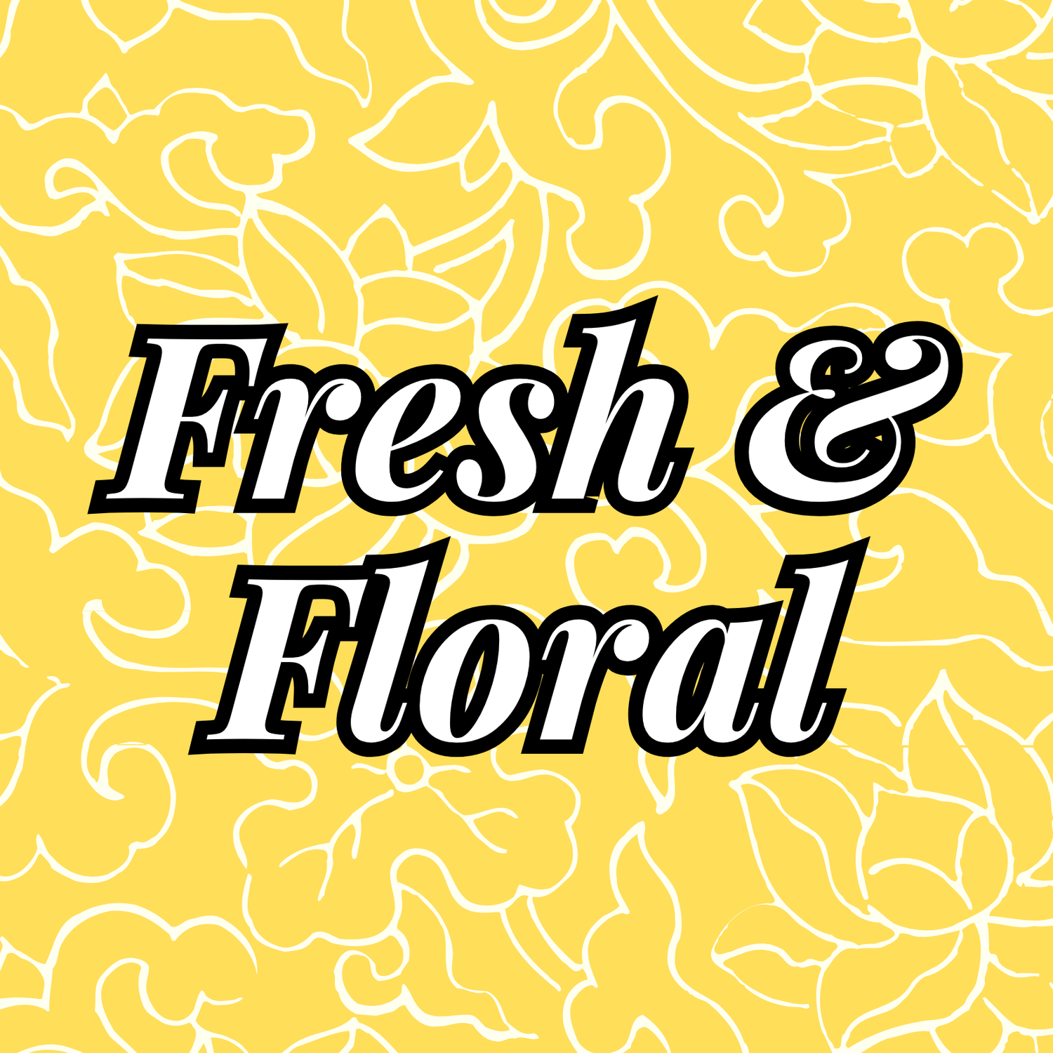 Fresh & Floral Scents